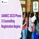 OAMDC 2023 Phase 3 Counselling Registration Begins Today i.e, September 27; Check Details Here